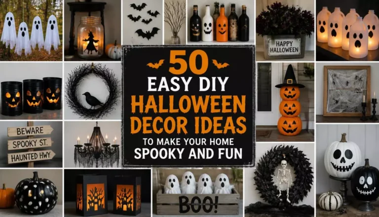 50 Easy DIY Halloween Decor Ideas to Make Your Home Spooky and Fun